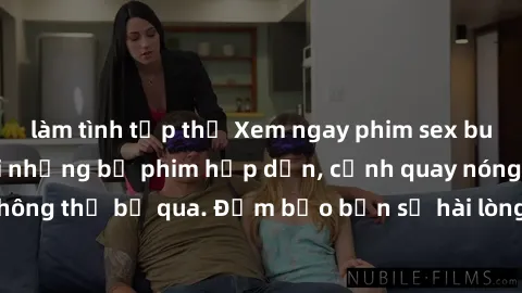làm tình tập thể Xem ngay phim sex bukkake hàng đầu với những bộ phim hấp dẫn, cảnh quay nóng bỏng không thể bỏ qua. Đảm bảo bạn sẽ hài lòng với trải nghiệm mới lạ này!