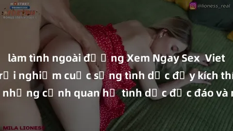 làm tình ngoài đường Xem Ngay Sex  Vietsub Full HD - Cùng trải nghiệm cuộc sống tình dục đầy kích thích với những cảnh quan hệ tình dục độc đáo và mãnh liệt trong bộ phim này!